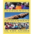 thumbnail image 1 of Indigenous Development in the Andes: Culture, Power, and Transnationalism, 1 of 2