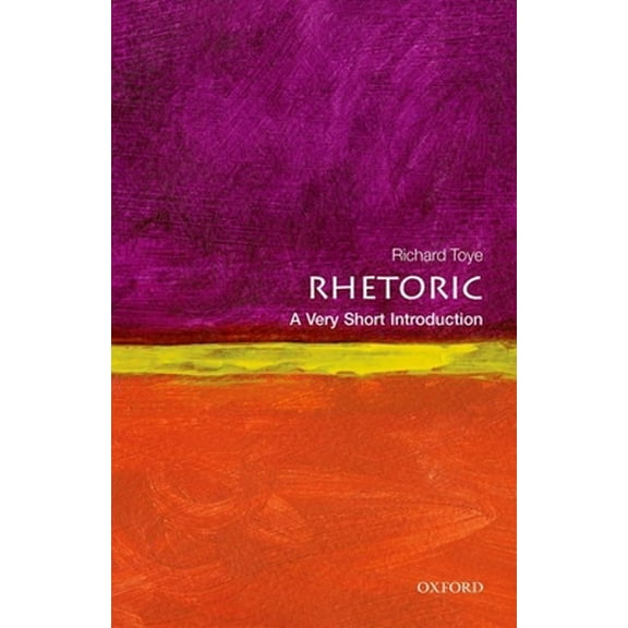Pre-Owned Rhetoric: A Very Short Introduction (Paperback) 0199651361 9780199651368