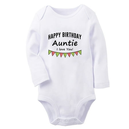 

Happy Birthday Auntie I Love You Funny Rompers Newborn Baby Unisex Bodysuits Infant Jumpsuits Toddler 0-12 Months Kids Long Sleeves Oufits (White 0-6 Months)