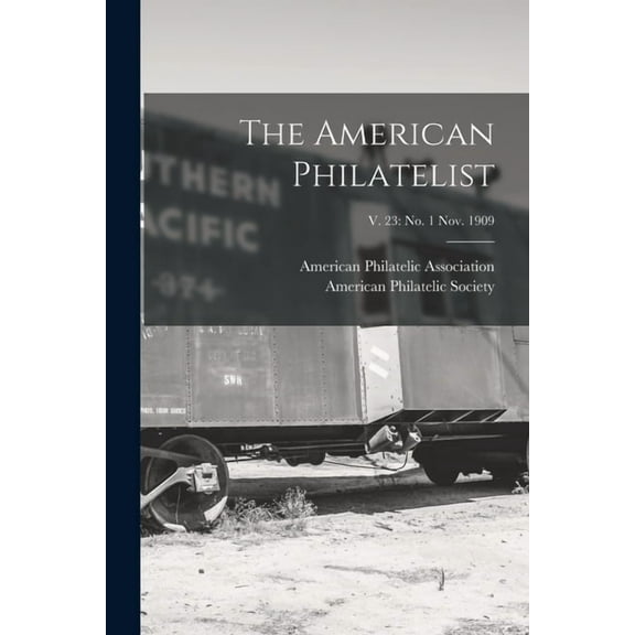 The American Philatelist; v. 23 (Paperback)