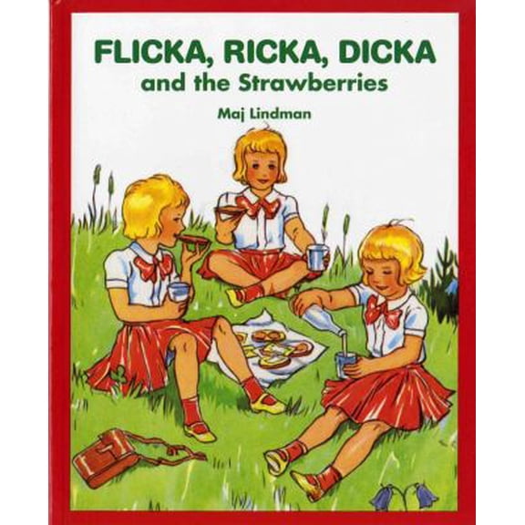 Pre-Owned Flicka, Ricka, Dicka and the Strawberries (Paperback) 0807524999 9780807524992