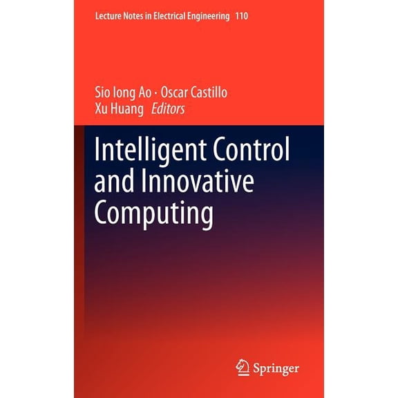 Lecture Notes in Electrical Engineering Intelligent Control and Innovative Computing, Book 110, (Hardcover)