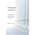 thumbnail image 1 of Rationing the Constitution: How Judicial Capacity Shapes Supreme Court Decision-Making, 1 of 2