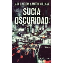 Sucia Oscuridad (Paperback)