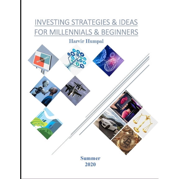 Investing Strategies & Ideas for Millennial's & Beginners, (Paperback)