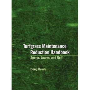 Pre-Owned Turfgrass Maintenance Reduction Handbook: Sports, Lawns, and Golf (Hardcover)