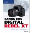 thumbnail image 1 of Pre-Owned Canon EOS Digital Rebel XT: Guide to Digital SLR Photography (Paperback) by David D Busch, 1 of 1
