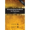 thumbnail image 1 of Pre-Owned Breastfeeding Handbook for Physicians, 2nd Edition, 9781581108040, 1581108044, Paperback, Second edition, 1 of 1