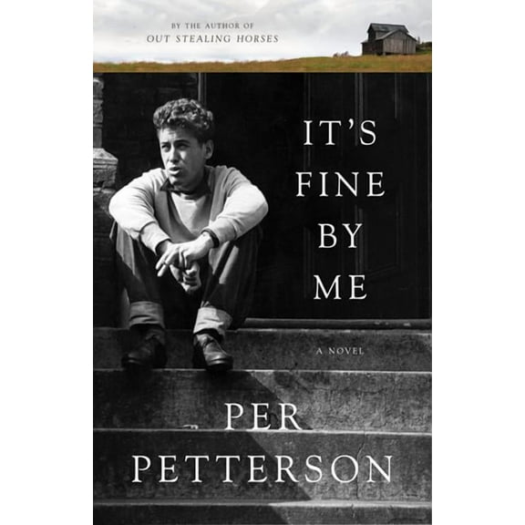 It's Fine By Me : A Novel (Hardcover)