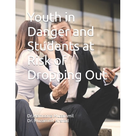 Youth in Danger and Students at Risk of Dropping Out (Paperback)