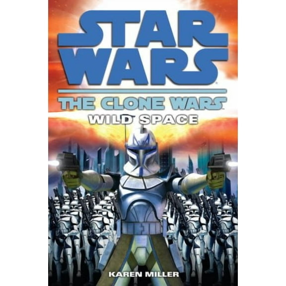 Wild Space: Star Wars Legends (The Clone Wars)