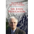 thumbnail image 1 of Pre-Owned In the Eye of the Storm: The Autobiography Of Sir John Houghton (Paperback) 0745955843 9780745955841, 1 of 1