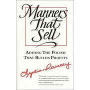 Manners That Sell: Adding the Polish That Builds Profits, Used [Paperback]