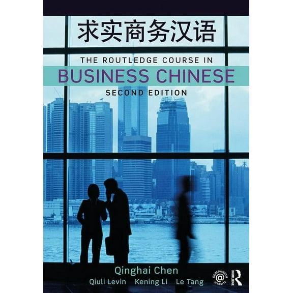 The Routledge Course in Business Chinese, (Paperback)