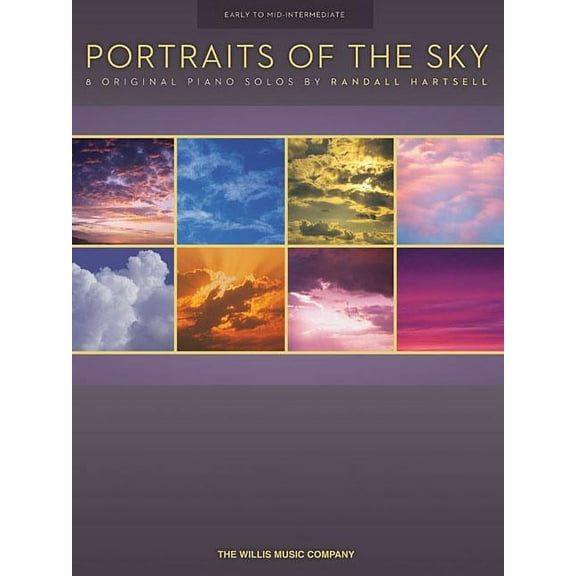 Portraits of the Sky: 8 Original Intermediate Piano Solos
