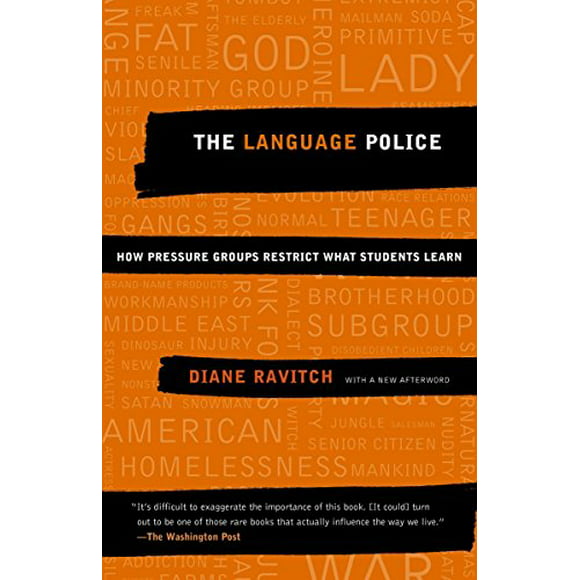 Pre-Owned: The Language Police: How Pressure Groups Restrict What Students Learn (Paperback, 9781400030644, 1400030641)