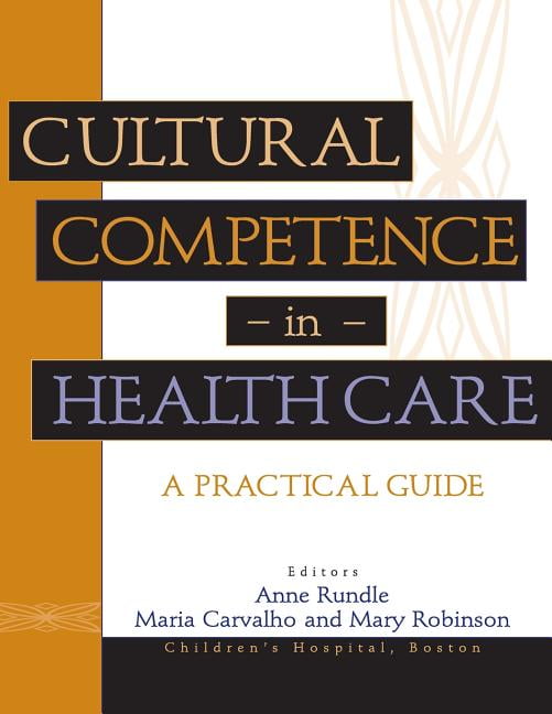 Cultural Competence in Health Care A Practical Guide (Paperback