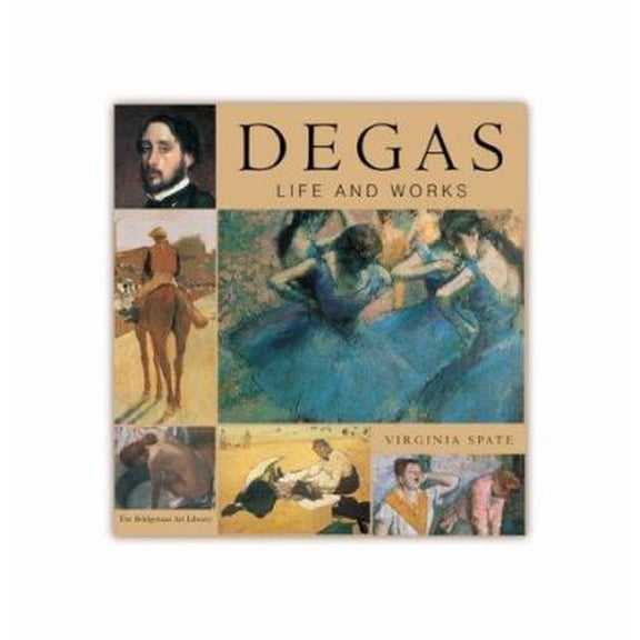 Pre-Owned Life and Works: Degas (Life and Works) (Paperback) 1570716900 9781570716904