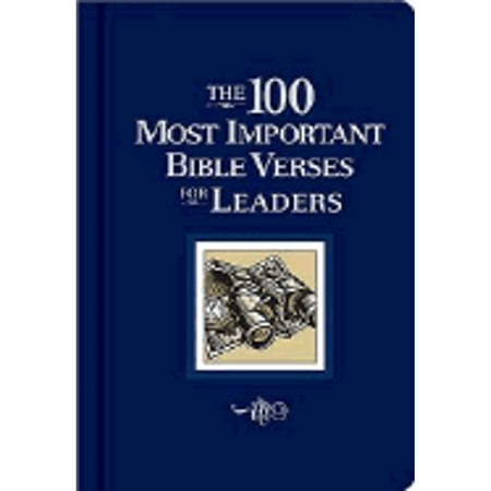 The 100 Most Important Bible Verses for Leaders (Hardcover) by Lila Empson