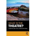 thumbnail image 1 of Pre-Owned What Is the Theatre? (Paperback), 1 of 1
