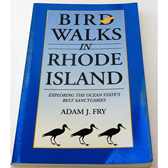Pre-Owned Bird Walks in Rhode Island: Exploring the Ocean State's Best Sanctuaries, 9780881502183, 0881502189, Paperback, First Edition edition
