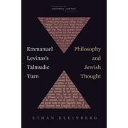 Cultural Memory in the Present: Emmanuel Levinas's Talmudic Turn: Philosophy and Jewish Thought (Paperback)