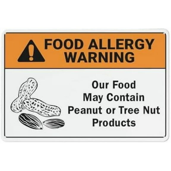 Food Allergy Warning Peanut Or Tree Nut Sign Outdoor Metal Sign - 12 X 8 Metal Signs For Business, Workplace, Office, Home, Delivery Road Garden Signs