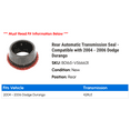 thumbnail image 2 of Rear Automatic Transmission Seal - Compatible with 2004 - 2006 Dodge Durango 2005, 2 of 2