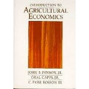 Introduction To Agricultural Economics - C. Parr Iii Penson, John B. Jr.; Capps, Oral Jr