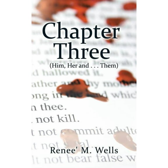 Chapter Three : Him, Her and Them