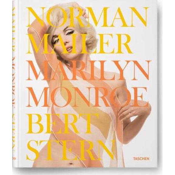 Norman Mailer, Bert Stern: Marilyn Monroe
