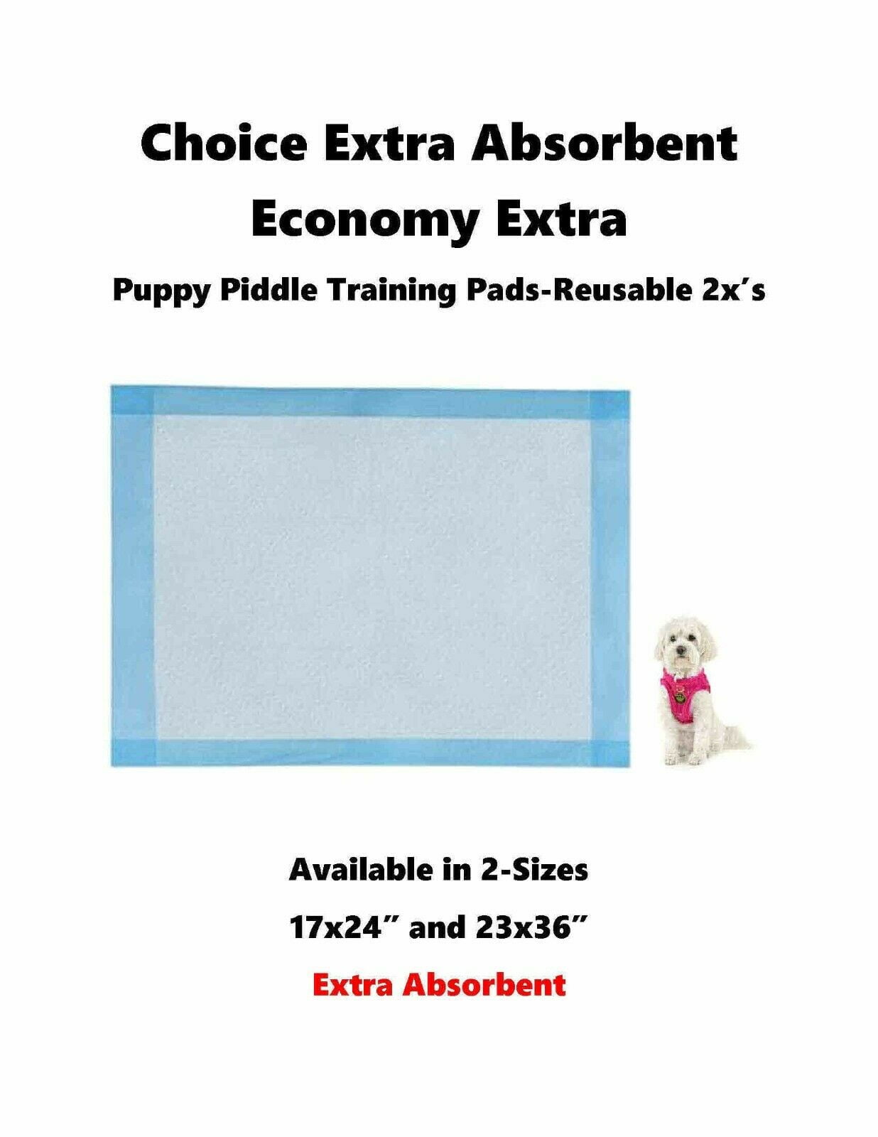 Cheap-Pads Low Cost Economy Puppy Training/Under Pads 17x24"-23x24"-23x36"