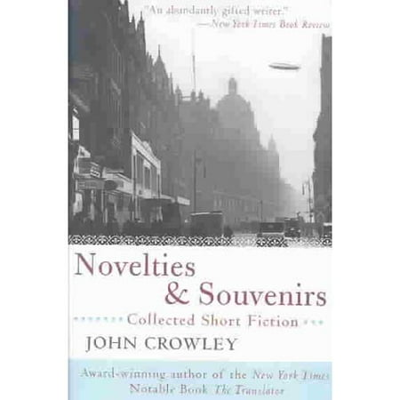 Novelties & Souvenirs: Collected Short Fiction