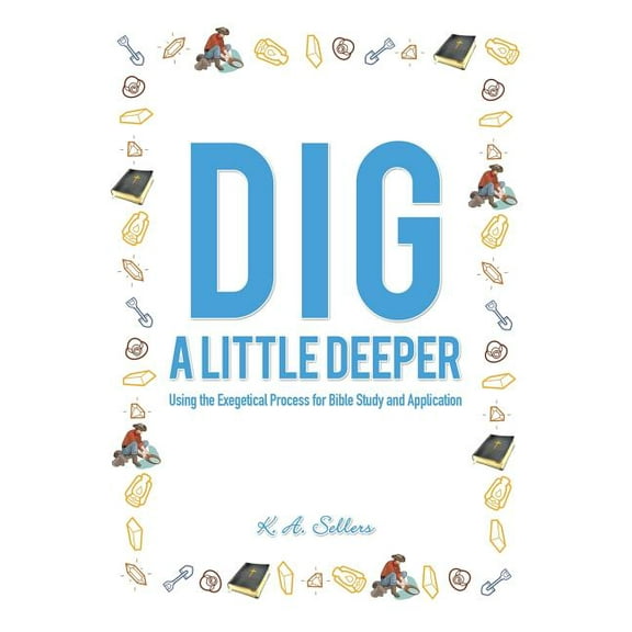 Dig a Little Deeper, (Paperback)