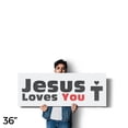 thumbnail image 4 of Jesus Loves You Vinyl Decal 36 Inch x 14 Inch Weatherproof Heavy-Duty Adhesive Backing | Christian Faith, Inspirational Message, Eye-Catching Design | Made in USA, 4 of 6