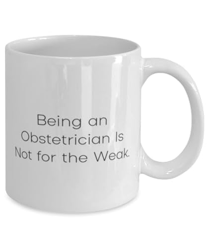 amangny Sarcasm Obstetrician Gifts, Being an Obstetrician Is Not for, Epic Birthday 15oz Mug For Coworkers, Cup From Team Leader, Pregnancy, Baby, Delivery, Newborn, Gifts for mom, Hospital