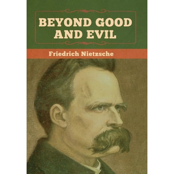 Beyond Good and Evil, (Hardcover)