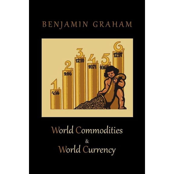 World Commodities & World Currency, (Paperback)