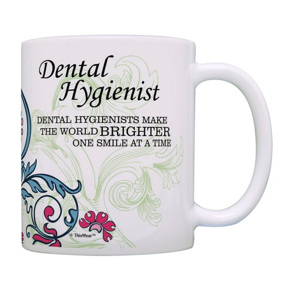 ThisWear Dental Gifts Dental Hygienists Make The World Brighter One Smile At A Time Coffee Mug Floral