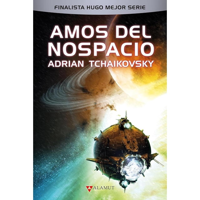 Libro Amos Del Nospacio Tapa Blanda, Autor Adrian Tchaikovsky, Editorial Alamut