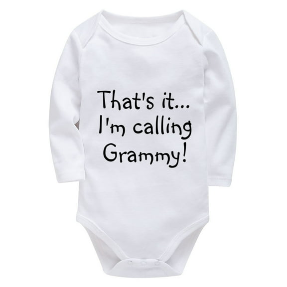 That's It I'm Calling Grammy Onesie Newborn Boy Long Sleeve Unisex Clothing White Baby Bodysuit Neutral