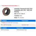 thumbnail image 2 of Automatic Transmission Rear Seal - Compatible with 1996 - 2004 Ford Mustang 1997 1998 1999 2000 2001 2002 2003, 2 of 2