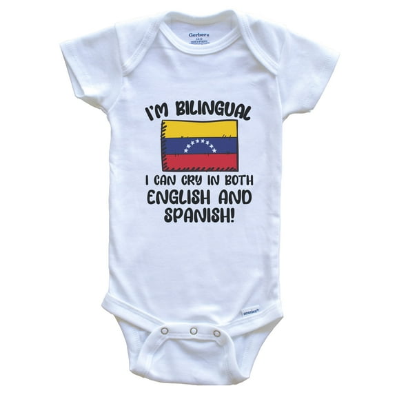 I'm Bilingual I Can Cry In Both English And Spanish Funny Venezuelan Flag Baby Bodysuit - Venezuela One Piece
