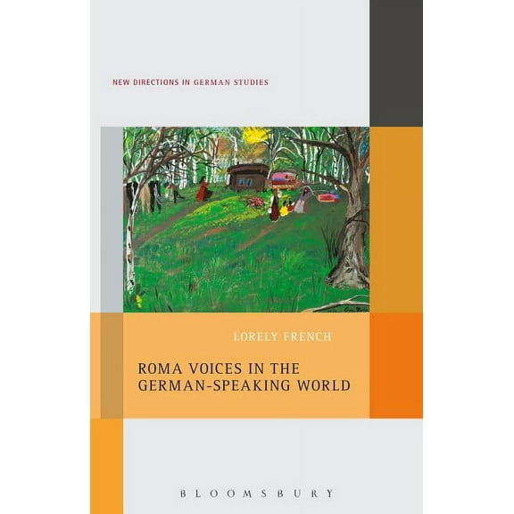 New Directions in German Studies Roma Voices in the German-Speaking World, (Paperback)