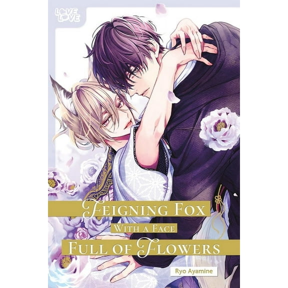 Feigning Fox with a Face Full of Flowers, (Paperback)