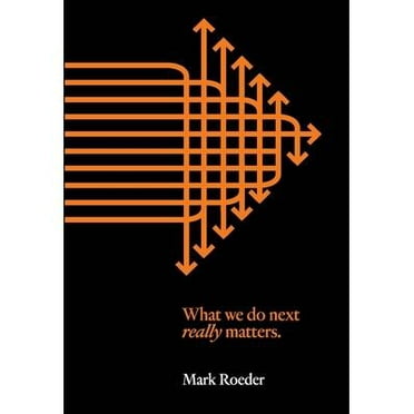 What We Do Next Really Matters (Paperback)
