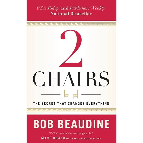 Pre-Owned 2 Chairs: The Secret That Changes Everything (Paperback) 1683972538 9781683972532