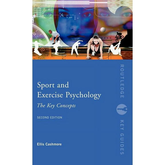 Routledge Key Guides Sport and Exercise Psychology: The Key Concepts, (Hardcover)