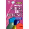 Pre-Owned Mosby's 2006 Nursing Drug Reference [With CDROM] (Paperback) 032302310X 9780323023108