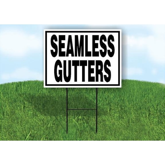SEAMLESS GUTTERS 18 in x 24 in Yard Sign Road Sign with Stand
